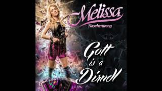 Melissa Naschenweng  Gott is a Dirndl  DANCE Mix 100 bpm [upl. by Martin]