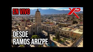 Cazando La Historia en Vivo Desde Ramos Arizpe [upl. by Setsero]