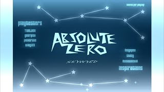 ABSOLUTE ZERO 10☆ [upl. by Leiahtan]