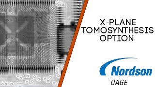 Nordson DAGE XPlane Tomosynthesis Option [upl. by Starks]