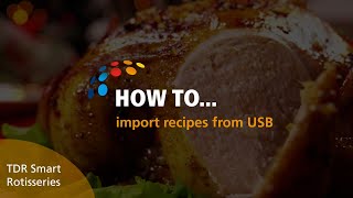 HOW TO import recipes from USB  Smart rotisseries and Smart autoclean rotisseries [upl. by Mandeville124]