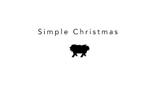 Simple Christmas  Week 1  Simple Faith [upl. by Nodarse977]