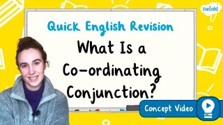 What Is a Coordinating Conjunction  KS2 English Concept for Kids [upl. by Christabel]