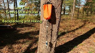 DIY Low Cost Gravity Water Filter for Hiking and Backpacking [upl. by Mieka129]