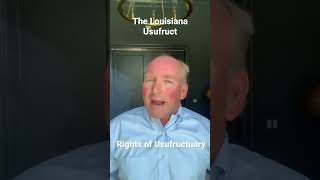 Louisiana’s Unique Form of Ownership Usufruct [upl. by Kinnard]