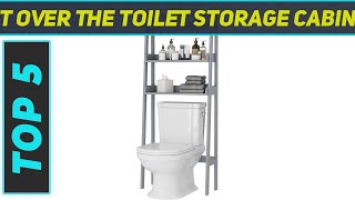 Top 5 Over The Toilet Storage Cabinets in 2024 [upl. by Haggar]