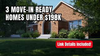 3 BudgetFriendly MoveIn Ready Homes Under 198K [upl. by Allenotna]