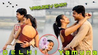 Vasudev Ghat Vlog❤️🌄  Delhi Yamuna River ☺️ Ghum Kar Maja Agya 😊 SahilAnuVlog [upl. by Horner103]