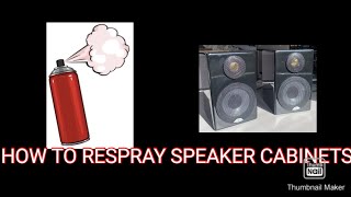 HOW TO RESPRAY SPEAKER CABINETS [upl. by Ahselaf82]