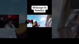 MrSavage VS PeterBot [upl. by Gibun728]