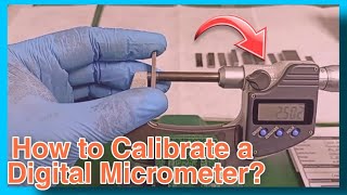 Calibration of Digital Micrometer  Digital Type Micrometer [upl. by Aihtekal797]