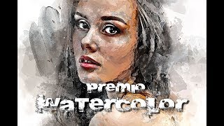 Premio Watercolor Photoshop Action Tutorial [upl. by Abbie]