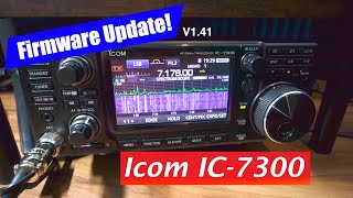 Firmware Updates on Icom IC7300  Quick and Easy Process  How to update Firmware to V141 [upl. by Aleet]