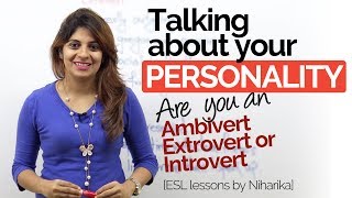 Talking about your personality – Ambivert  Extrovert  Introvert – Free English speaking lessons [upl. by Chrystel227]