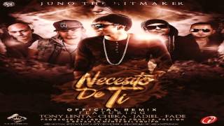 Necesito De Ti Remix  Juno Ft Tony Lenta Cheka Jadiel amp Fade Original ★Reggaeton 2013★ [upl. by Eehsar689]