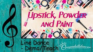 Lipstick Powder and Paint  Line Dance [upl. by Marja]