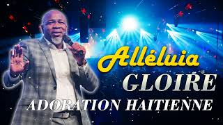 ÉVANGELISTE SAMUEL ROBUSTE FULL ADORATION E LOUANGE 2024 🙏ALLÉLUIA GLOIRE ADORATION HAITIENNE🙏 [upl. by Philbo404]