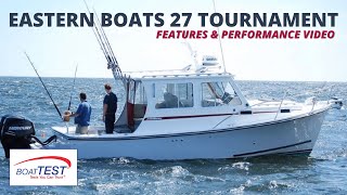 Eastern Boats 27 Tournament Test amp Features Video 2023 by BoatTESTcom [upl. by Goeselt]