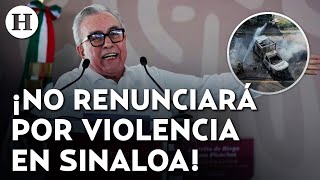 Tras 23 días de violencia en Sinaloa Rubén Rocha aseguró que no dejará el cargo [upl. by Yong480]