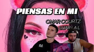 REACCIÓN OMAR COURTZ FT LUAR LA L  PIENSAS EN MI [upl. by Cornel381]