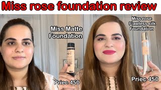 Miss Rose silk foundation VS Miss Rose Matte foundation review  honest review [upl. by Isayg]