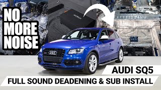 Soundproofing an Audi SQ5  Full Car Sound Deadening and Subwoofer Installation [upl. by Charyl212]