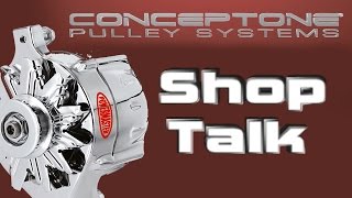 Concept One Shop Talk Episode 1 Choosing An Alternator [upl. by Hesketh]