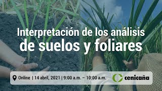 Webinar  Interpretación de los análisis de suelos y foliares [upl. by Adallard]