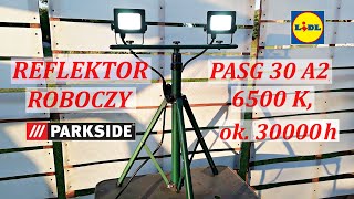 PARKSIDE reflektor budowlany PASG 30 A2 diody LED ok30000 h świecenia [upl. by Zonnya]