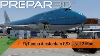 FlyTampa Amsterdam  GSX Level 2 Mod [upl. by Irrok]