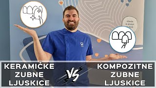 ZUBNE LJUSKICE  KOMPOZITNE ZUBNE LJUSKICE VS KERAMIČKE ZUBNE LJUSKICE [upl. by Nnoved]