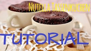 NUTELLA  Tassenkuchen in nur 5 Minuten zubereiten ☀ TUTORIAL TIME ☀ UHD4K [upl. by Ilocin]