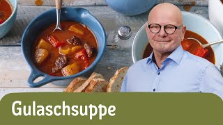 Deftige Gulaschsuppe mit Kartoffeln und Rindfleisch 🍲  REWE Deine Küche [upl. by Reichel97]