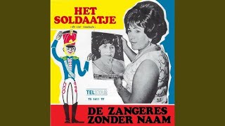 Zangeres Zonder Naam  Het soldaatje De Vier raadsels1971 [upl. by Annovy]