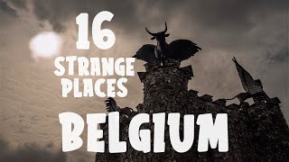 16 lieux Insolites et Étranges  Belgique 🇧🇪 [upl. by Kaine895]