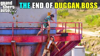 THE END OF DUGGAN BOSS  TECHNO GAMERZ  GTA 5 135  GTA V GAMEPLAY 135 [upl. by Ahrat655]