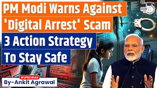 PM Narendra Modi warns Indian citizens about ‘Digital Arrest’ what is it [upl. by Ahsrav]