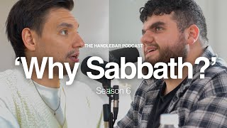 Why Should I Sabbath  Handlebar Podcast  Season 6 Ep6 [upl. by Arehsat]