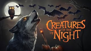 Creatures of the Night  Wolves Owls amp Vampire Bats  Spooky Legends Perfect for Halloween Night [upl. by Akitnahs]