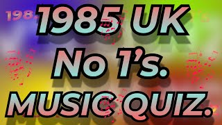 1985 UK No 1s Music Quiz No 1s from 1985 Name the song from the 10 second intros [upl. by Schonfield]