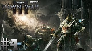 Сыны Льва  Warhammer 40000 Dawn of War 3 BETA 4 [upl. by Fidelas]