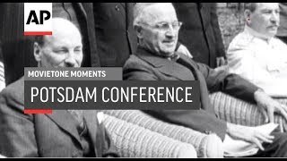 Potsdam Conference 1945  Movietone Moment  2 Aug 19 [upl. by Schaper954]