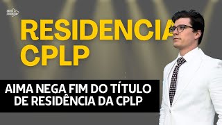 CANCELAMENTO DA CPLP  AIMA SE MANIFESTA Ep 1232 [upl. by Oravla526]