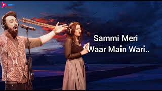 Sammi Meri Waar  LYRICS  Umair Jaswal  Quratulain Balouch  Coke Studio Season 8 [upl. by Terryn]