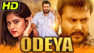 Odeya HD South Superhit Hindi Dubbed Movie  Darshan Sanah Thimmayyah Devaraj P Ravi Shankar [upl. by Menedez448]