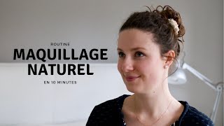 Maquillage naturel amp bio  Ma routine en 10 min [upl. by Raji]