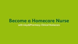 Homecare Nursing at LloydsPharmacy Clinical Homecare [upl. by Nirmak]