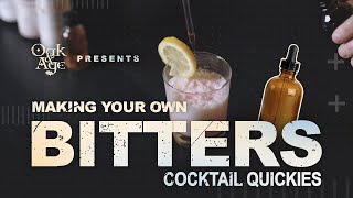 How to make your own cocktail bitters  Oak And Age [upl. by Immas]