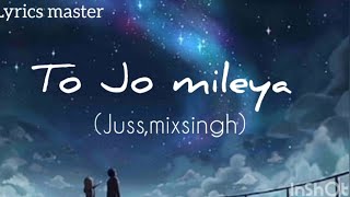 tu jo milyalyricsby juss mixsingh ✨ [upl. by Adeehsar]