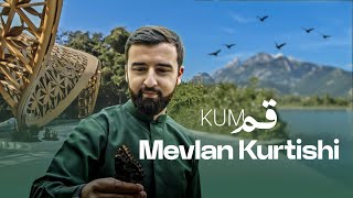 Mevlan Kurtishi  KUM  قم [upl. by Kin]